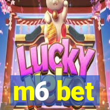 m6 bet