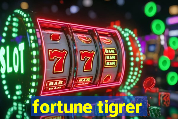 fortune tigrer