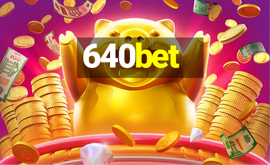 640bet