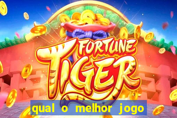 qual o melhor jogo que ganha dinheiro