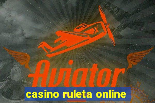 casino ruleta online