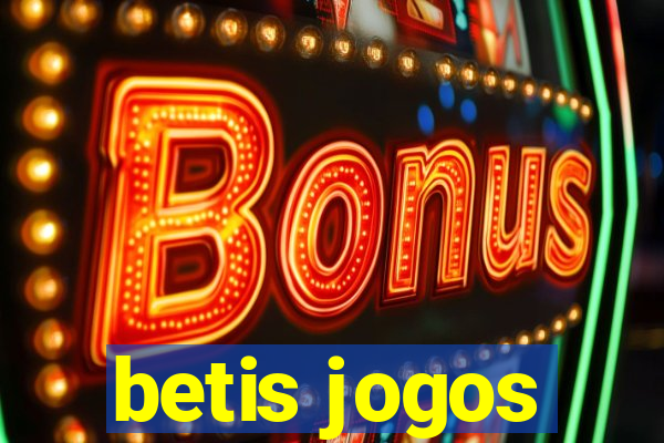 betis jogos