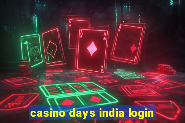 casino days india login