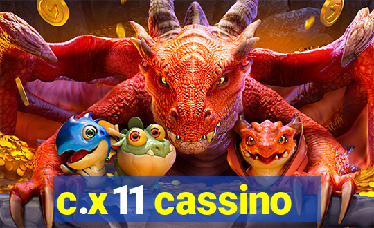 c.x11 cassino