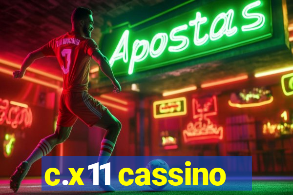 c.x11 cassino