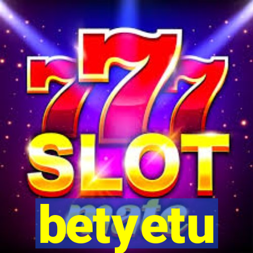 betyetu