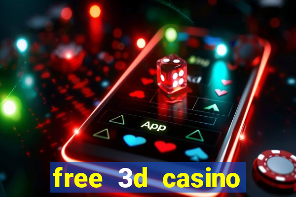 free 3d casino slot games