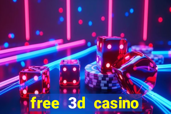 free 3d casino slot games