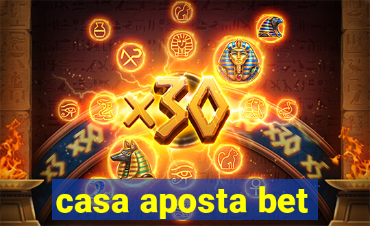 casa aposta bet