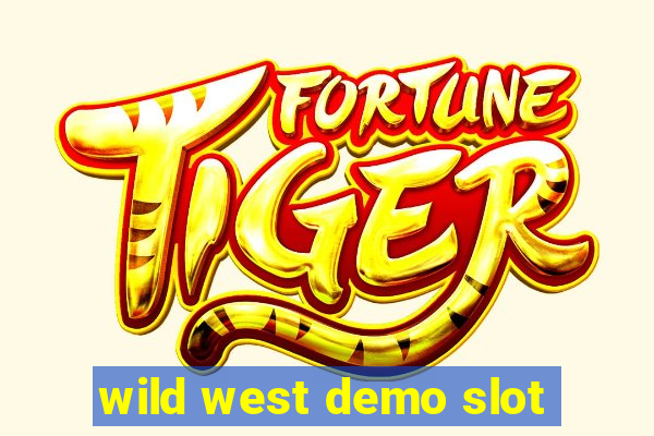 wild west demo slot