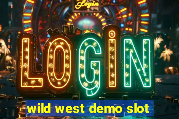 wild west demo slot