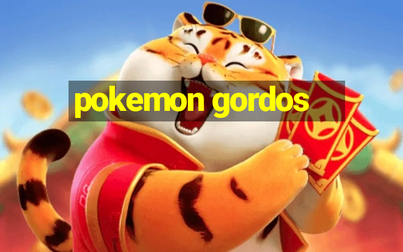 pokemon gordos