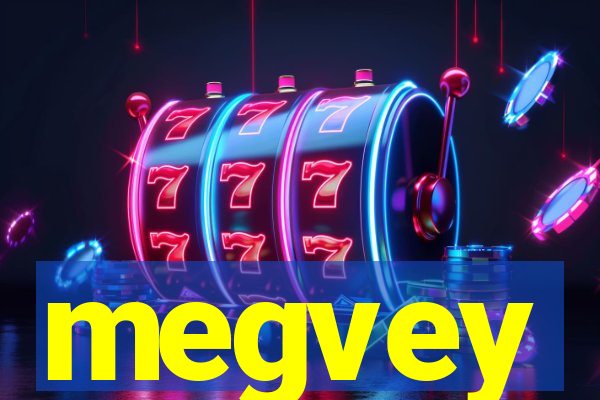 megvey