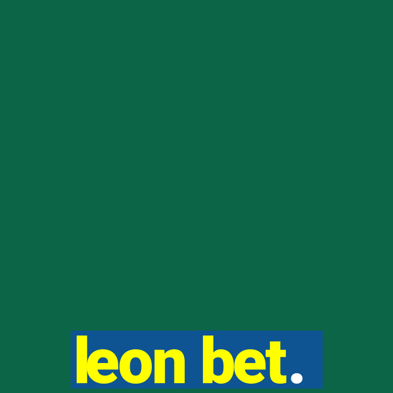 leon bet.