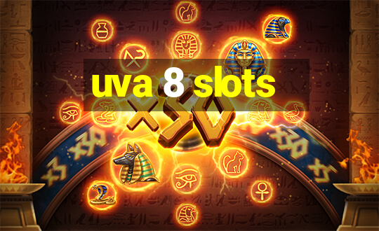 uva 8 slots