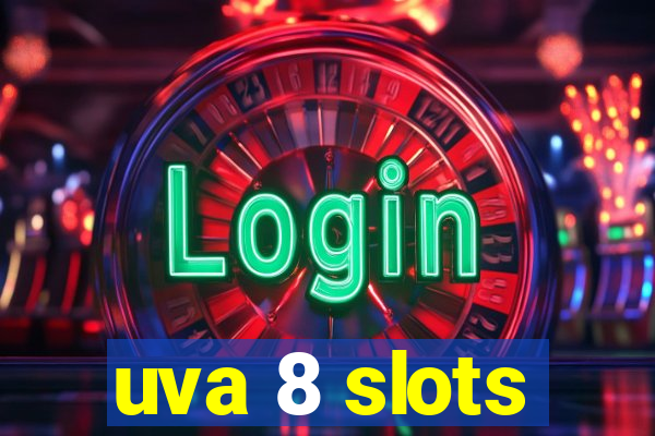 uva 8 slots