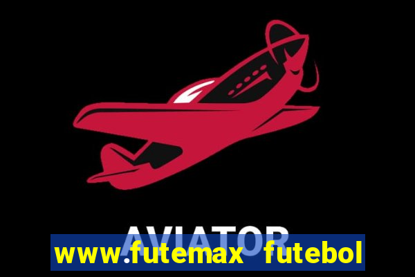 www.futemax futebol ao vivo