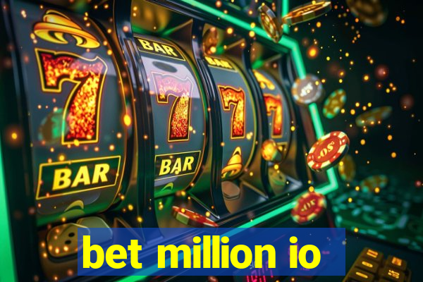 bet million io