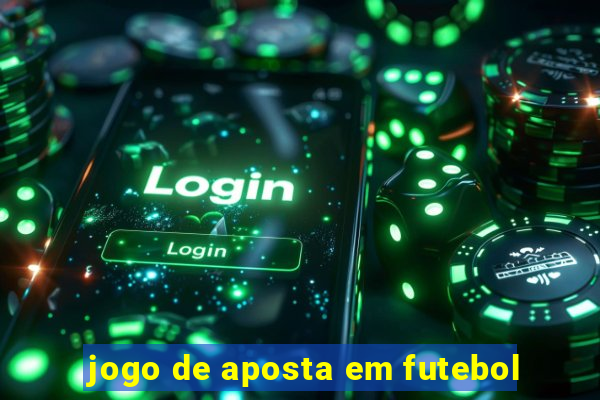 jogo de aposta em futebol