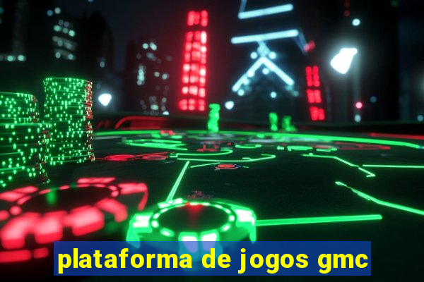 plataforma de jogos gmc