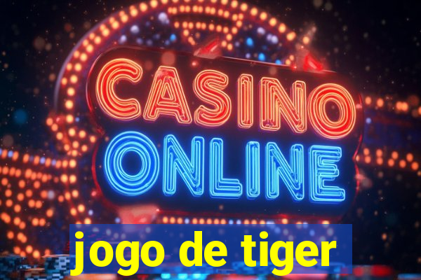 jogo de tiger