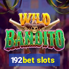 192bet slots