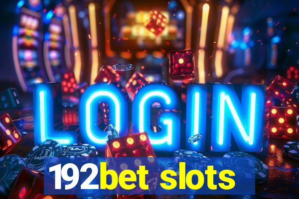 192bet slots