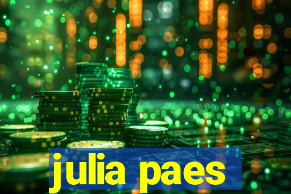 julia paes