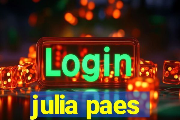 julia paes