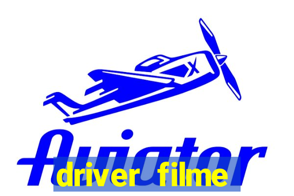 driver filme completo dublado