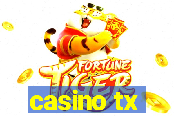 casino tx