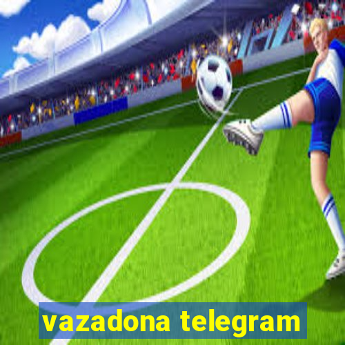 vazadona telegram