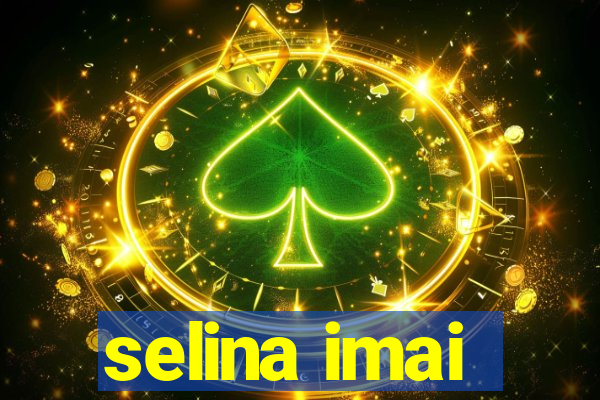 selina imai