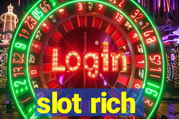 slot rich