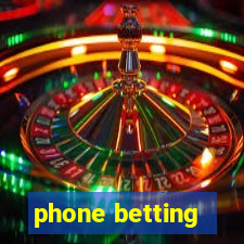 phone betting