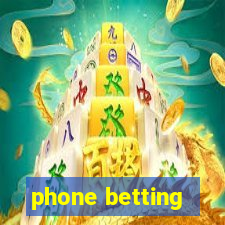 phone betting