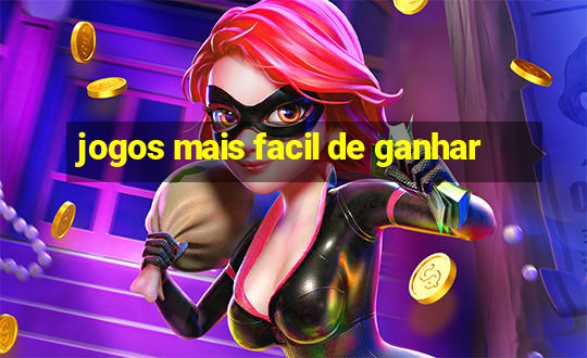 jogos mais facil de ganhar