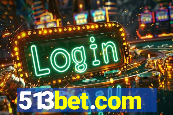 513bet.com