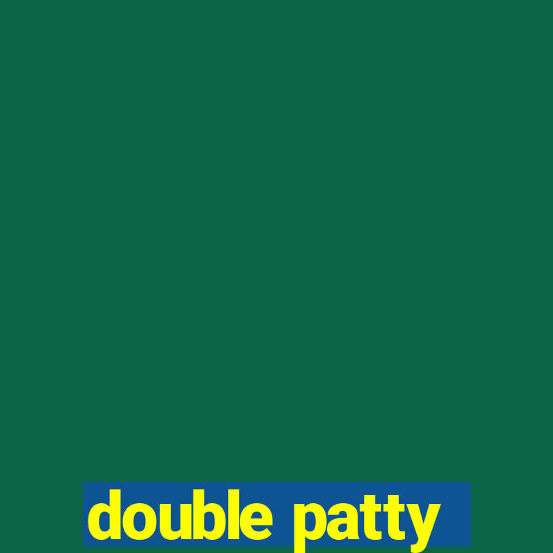 double patty