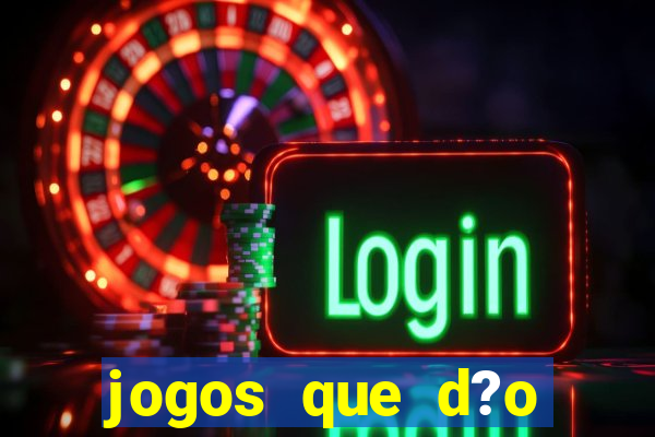 jogos que d?o b?nus ao se cadastrar