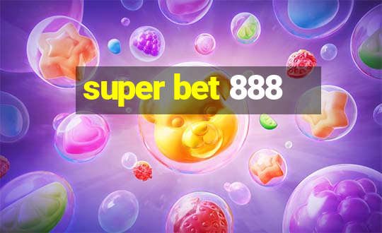 super bet 888