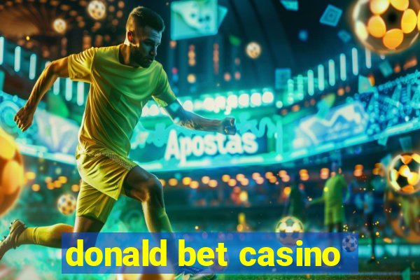 donald bet casino