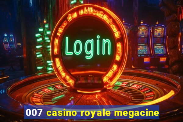 007 casino royale megacine