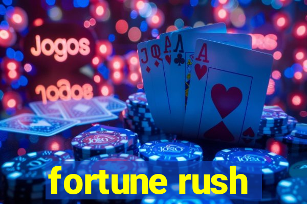 fortune rush