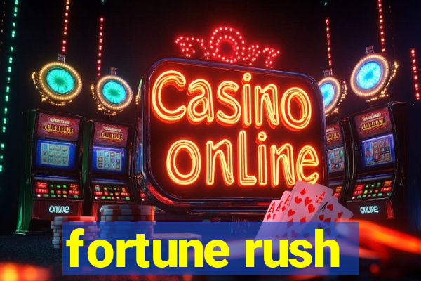 fortune rush