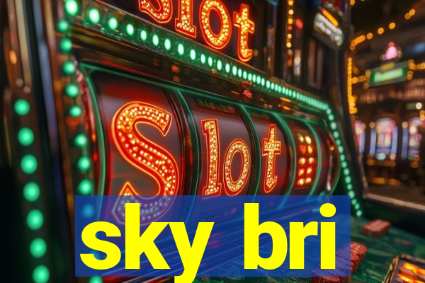 sky bri