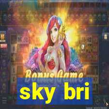 sky bri