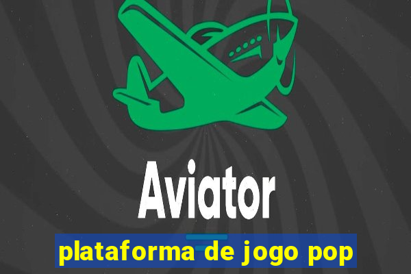 plataforma de jogo pop