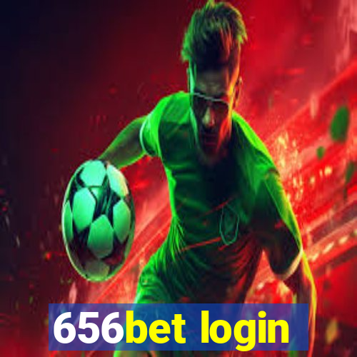 656bet login