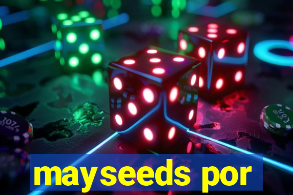 mayseeds por